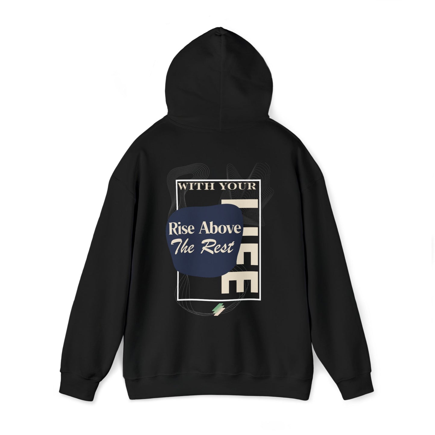 Rise Above Hoodie