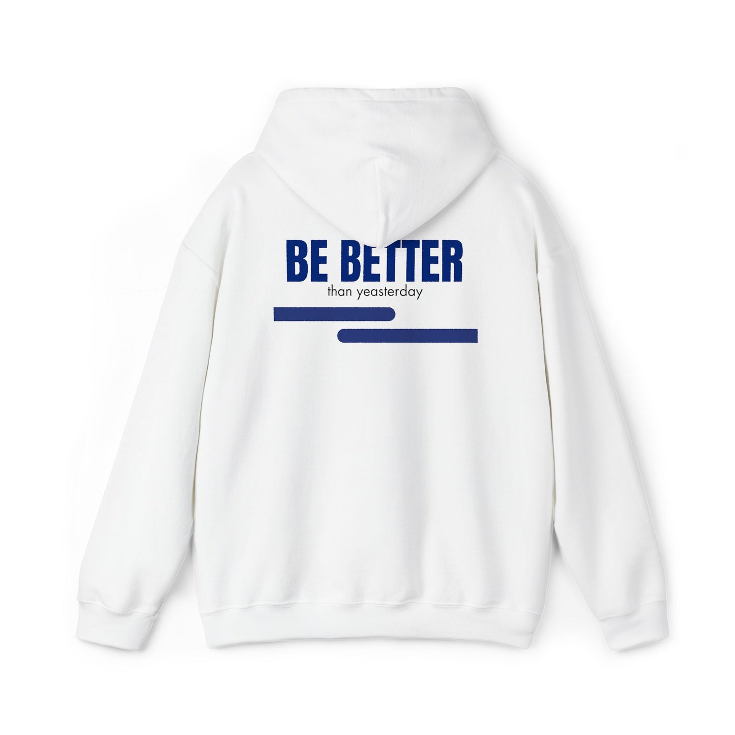 Be Better Unisex Heavy Blend Hooded Sweatshirt