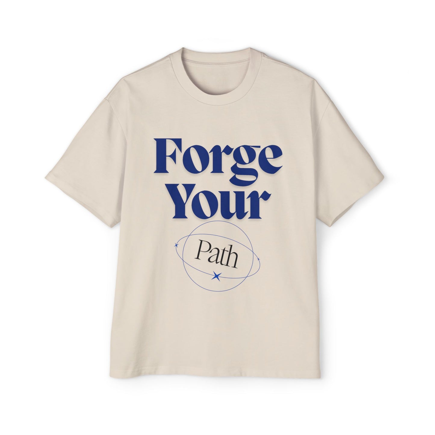 Forge Your Path T-Shirt – Empowering Design for Bold Men