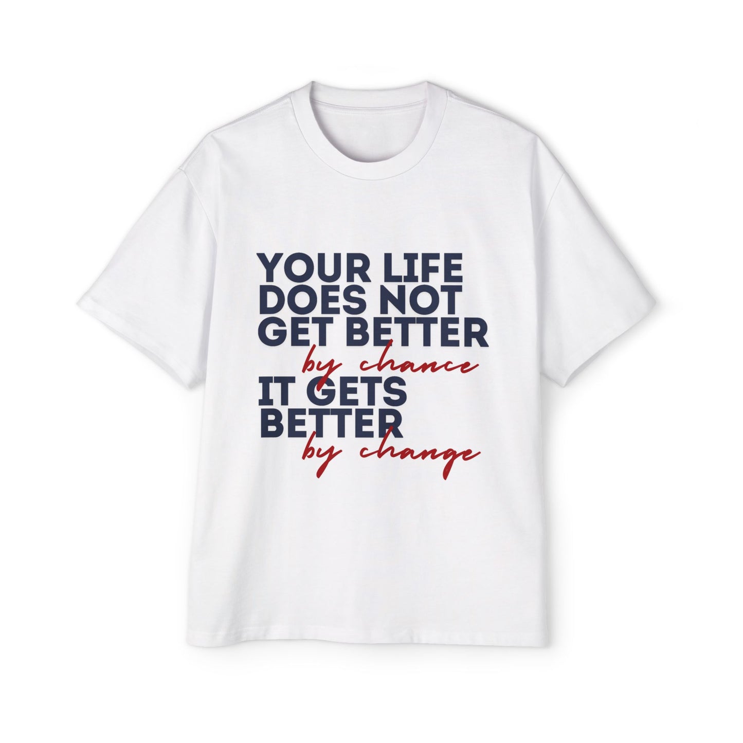 Oversized Quote Tee | Motivational Design