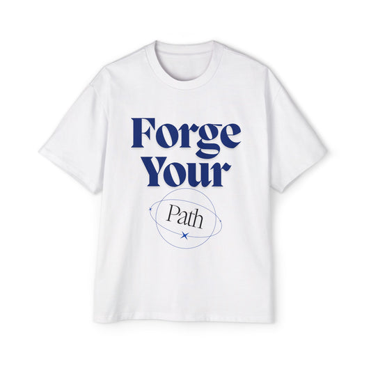 Forge Your Path T-Shirt – Empowering Design for Bold Men