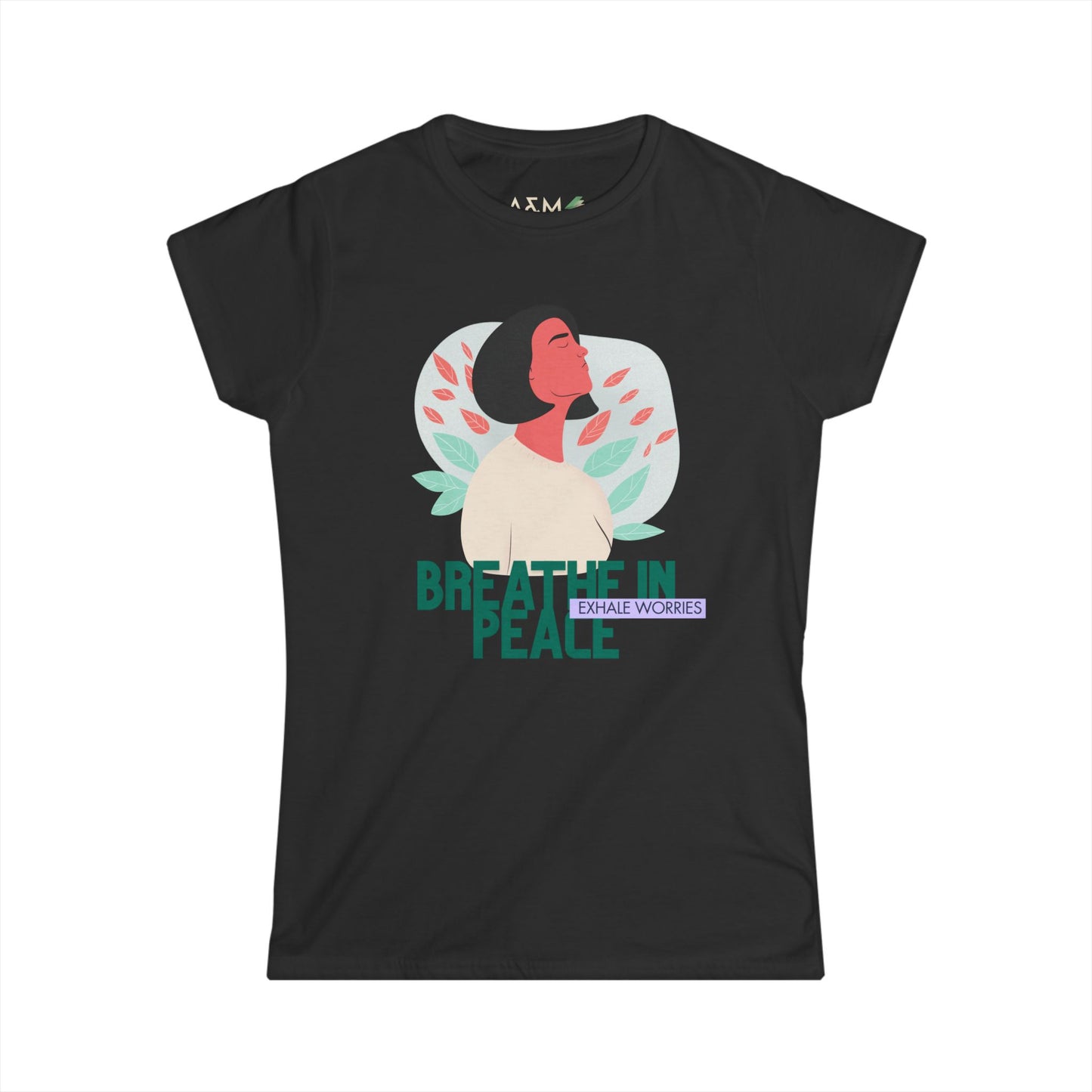 Peaceful Women's Tee - Breathe and Find Inner Peace