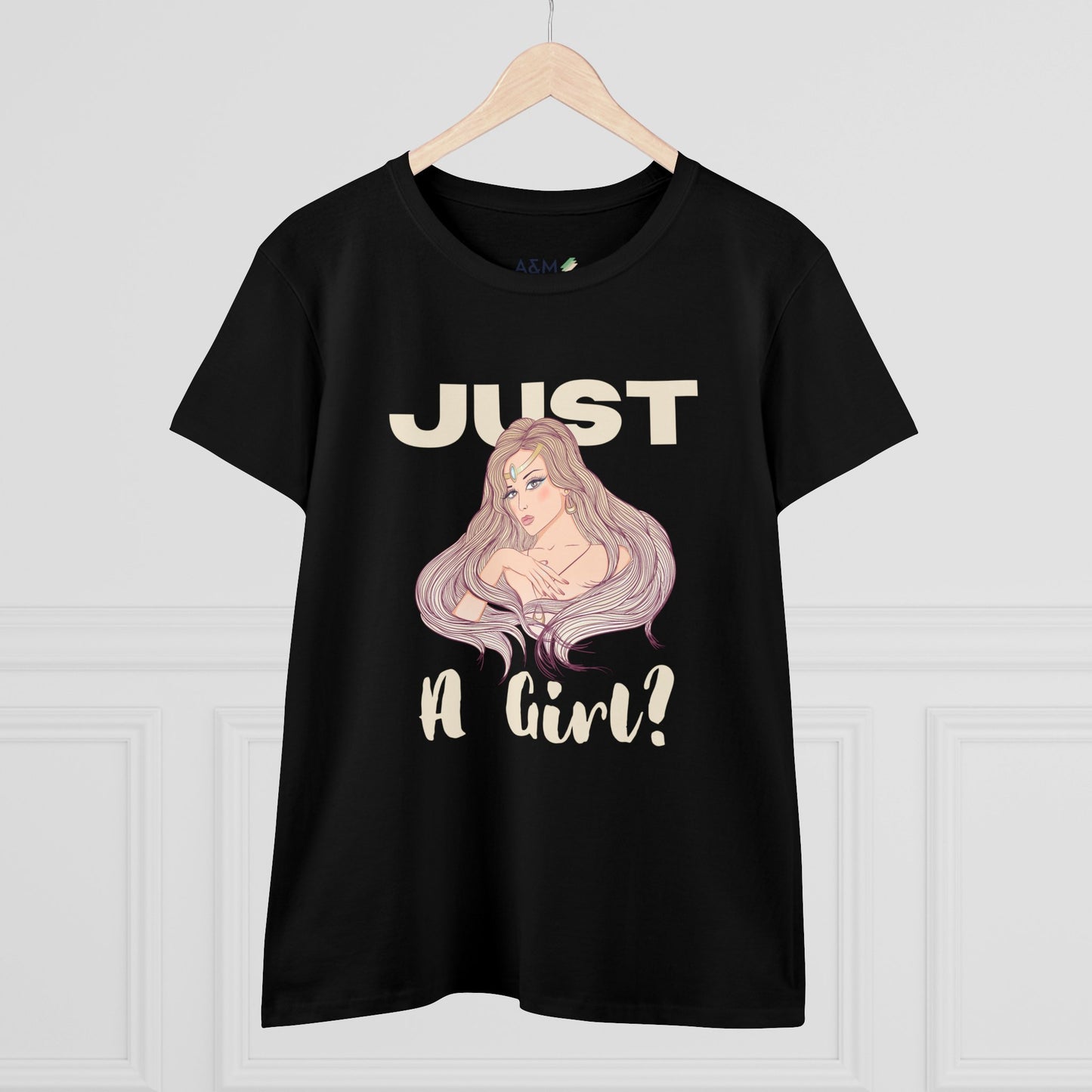 Just a Girl Tee | Empowering Feminine Art