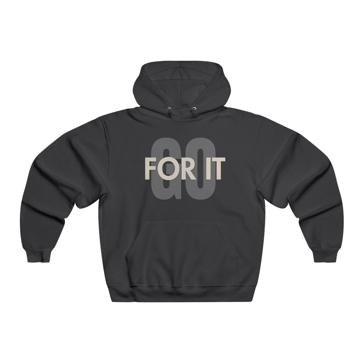 Hooded Sweatshirt - Go For It: Bold Motivation for Everyday Action